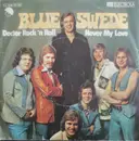 7inch Vinyl Single - Blue Swede - Doctor Rock 'N Roll
