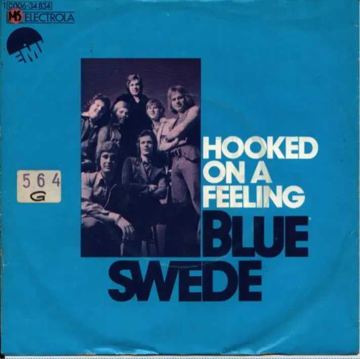 Hooked On A Feeling / Pinewood Rally - Blue Swede | 7'' | Recordsale