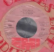 Blue Swede - Silly Milly / Lonely Sunday Afternoon