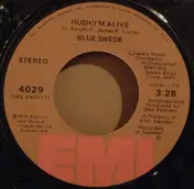 Blue Swede - Hush/I'm Alive