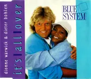 Blue System * Dionne Warwick & Dieter Bohlen - It's All Over
