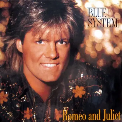 Blue System - Romeo & Juliet
