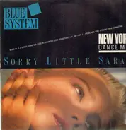 Blue System - Sorry Little Sarah (New York Dance Mix)