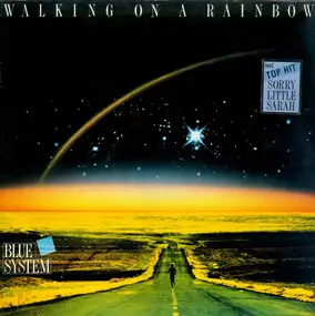 Blue System - Walking on a Rainbow