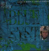 12inch Vinyl Single - Blue System - Love is such a lonely sword