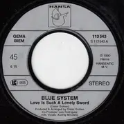 7inch Vinyl Single - Blue System - Love Is Such A Lonely Sword