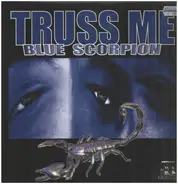 Blue Scorpion - Truss Me