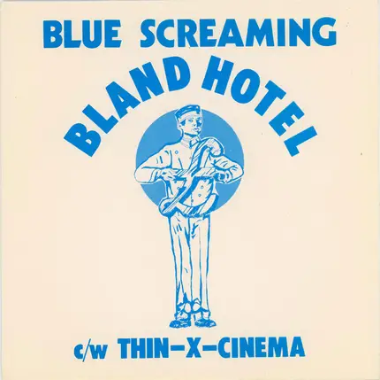 Blue Screaming - Bland Hotel