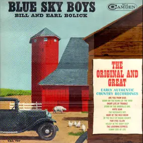 The Blue Sky Boys - The Original And Great