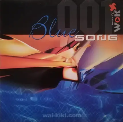 Blue Song 001 - Welcome To Wai Kiki / Sometimes The Soud / Let Me Feel