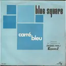 7inch Vinyl Single - Blue Square - Blue Square / Carré Bleu
