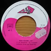 7inch Vinyl Single - Blue Square - Blue Square / Carré Bleu