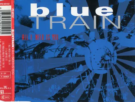 Blue Train - All I Need Is You