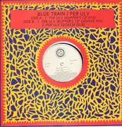 12inch Vinyl Single - Blue Train - Per Ulv