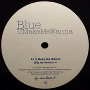 12inch Vinyl Single - Blue - U Make Me Wanna