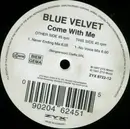 12inch Vinyl Single - Blue Velvet - Come With Me