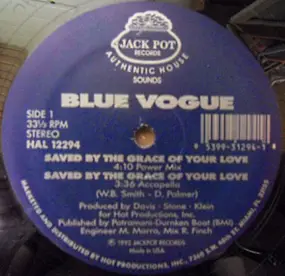 Blue Vogue - Saved By The Grace Of Your Love