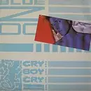 12inch Vinyl Single - Blue Zoo - Cry Boy Cry - Red Labels