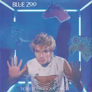 Blue Zoo - Loved One's An Angel