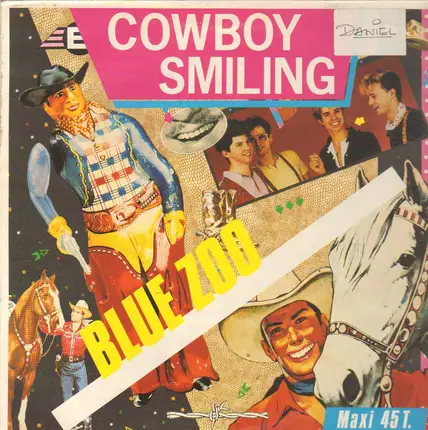 Blue Zoo - Somewhere In The World There's A Cowboy Smiling