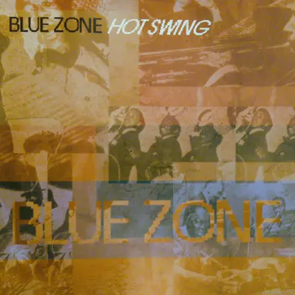 Blue Zone - Hot Swing