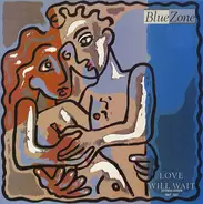 Blue Zone - Love Will Wait (Extended Version)