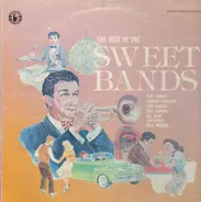 Blue Barron, Carmen Cavallaro, a.o. - The Best Of The Sweet Bands