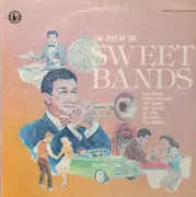 LP - Blue Barron, Carmen Cavallaro, Eddy Howard,.. - The Best Of The Sweet Bands