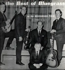 Bluegrass Pals - the Best of Bluegrass