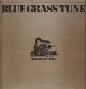 LP - Blue Grass Tune - New River Train - rare bluegrass private