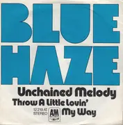 7'' - Blue Haze - Unchained Melody