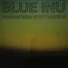 LP - Blue Inu - Bewusstsein Statt Ampeln