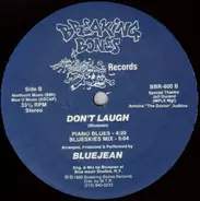 Bluejean - Don't Laugh