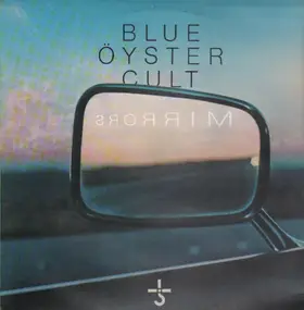 Blue Öyster Cult - Mirrors