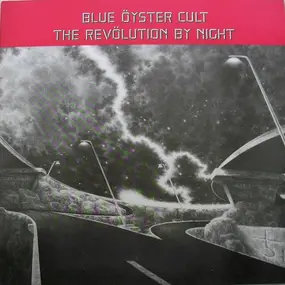 Blue Öyster Cult - The Revölution by Night