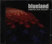 Blueland - American Doubt