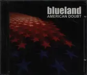CD - Blueland - American Doubt