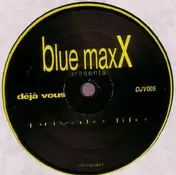 Blue Maxx - Private Life