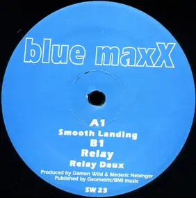 Blue Maxx - Smooth Landing