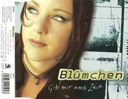CD Single - Blümchen - Gib Mir Noch Zeit