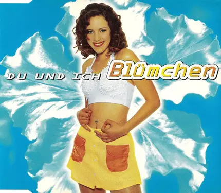 Blümchen - Du Und Ich