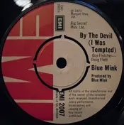 Blue Mink - By The Devil (I Was Tempted)