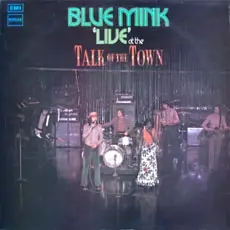 Blue Mink - 'Live' At The Talk Of The Town