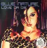 12'' - Blue Nature - Love Or Die