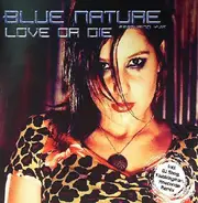 Blue Nature - LOVE OR DIE