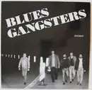 LP - Blues Gangsters - Getaway - rare blues-rock boogie private