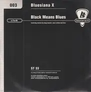 Bluesiana X - Black Means Blues