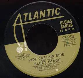 The Blues Image - Ride Captain Ride / The Lion Sleeps Tonight