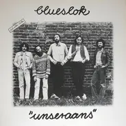 Blueslok - Unseraans