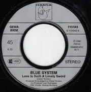 7'' - Blue System - Love Is Such A Lonely Sword